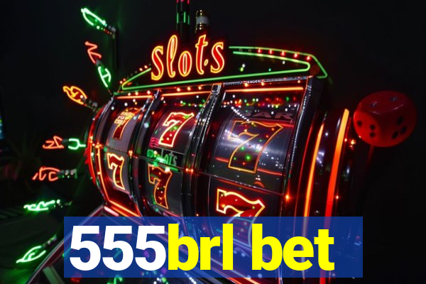 555brl bet